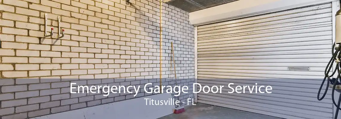 Emergency Garage Door Service Titusville - FL