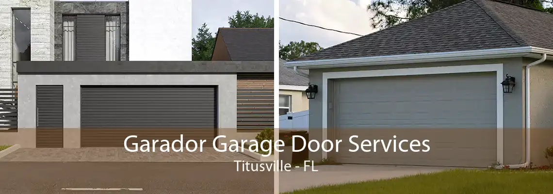 Garador Garage Door Services Titusville - FL