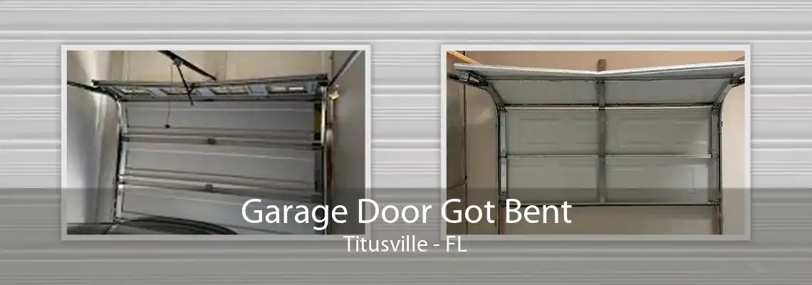 Garage Door Got Bent Titusville - FL