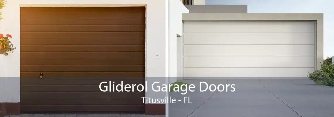 Gliderol Garage Doors Titusville - FL