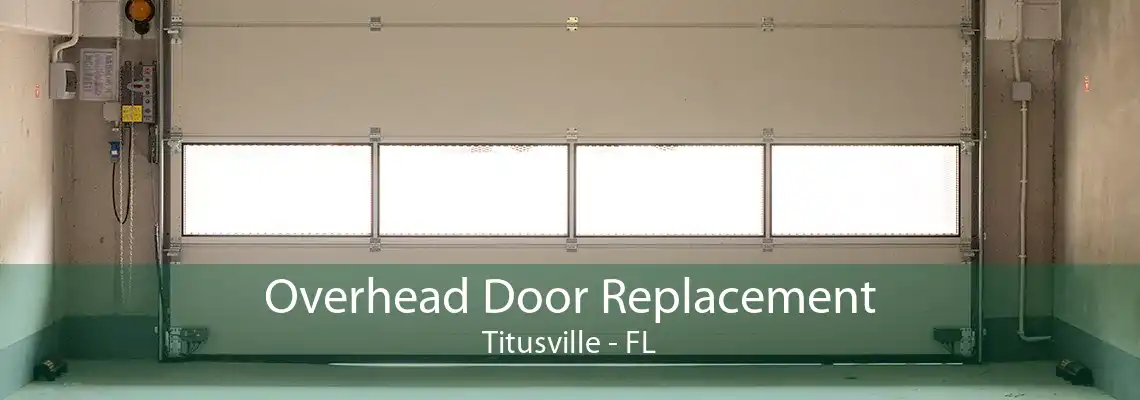 Overhead Door Replacement Titusville - FL