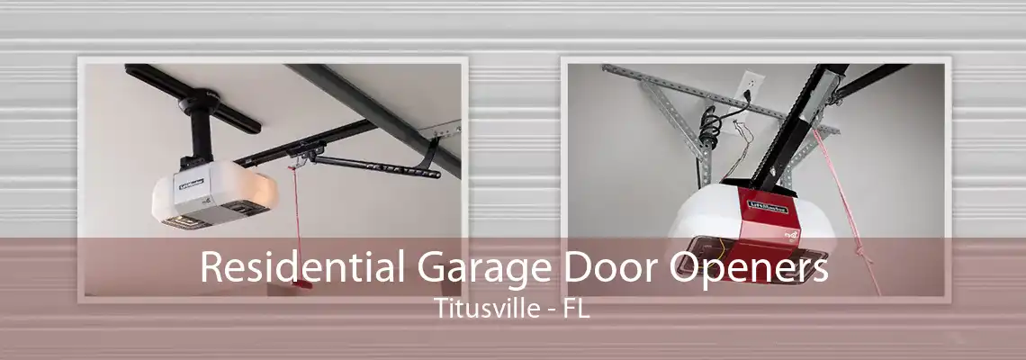 Residential Garage Door Openers Titusville - FL