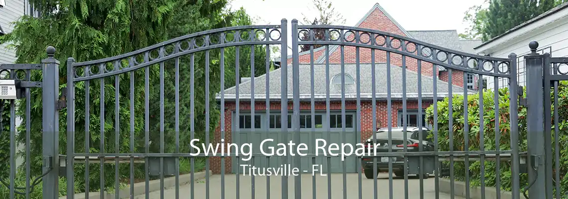 Swing Gate Repair Titusville - FL